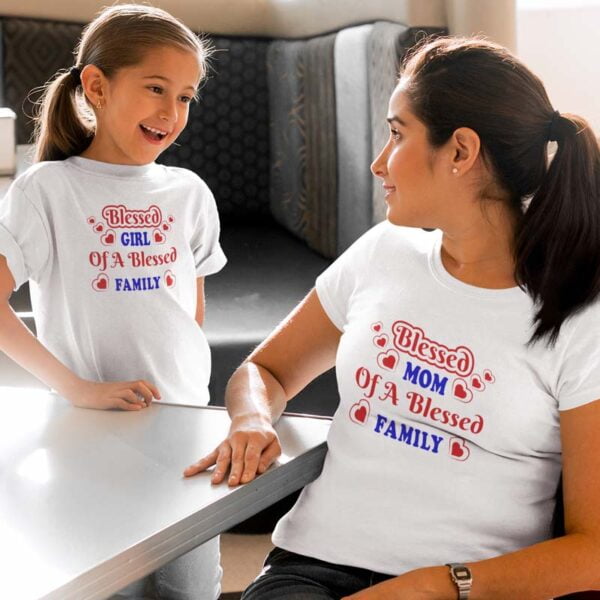 Blessed Mom and Daughter T Shirt