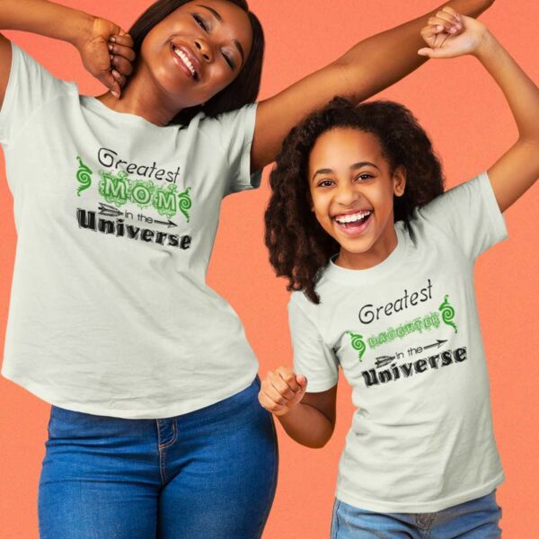 Greatest T Shirt for Mom and Daughter